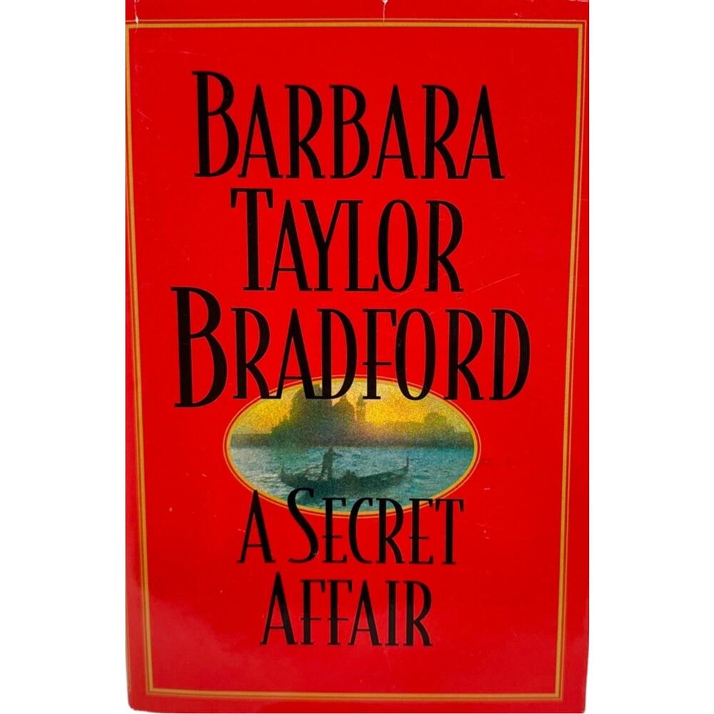A Secret Affair by Barbara Taylor Bradford (Hardcover)